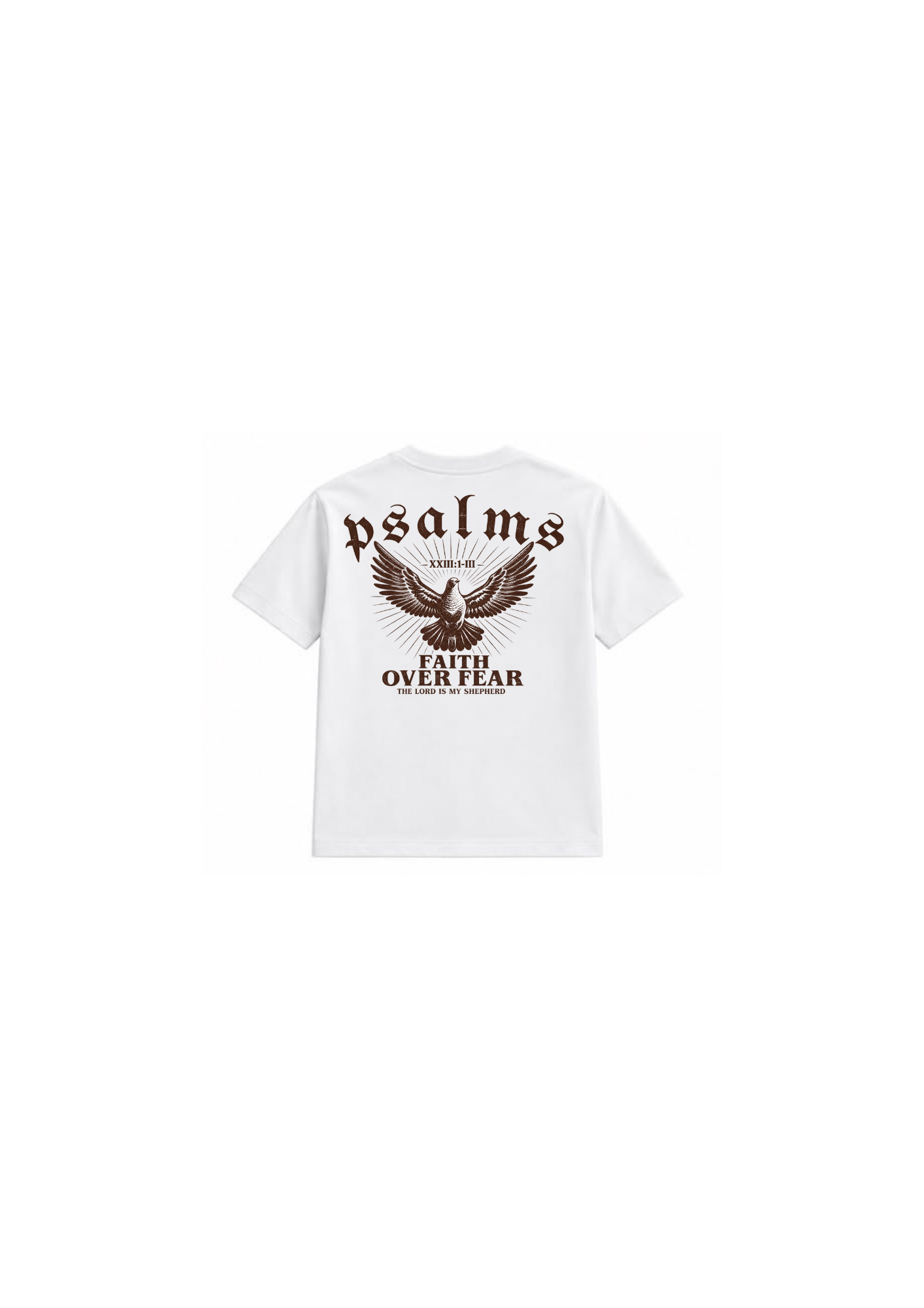 PSALMS – Faith Over Fear T-Shirt